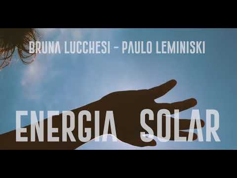Bruna Lucchesi _ ENERGIA SOLAR (Paulo Leminski)