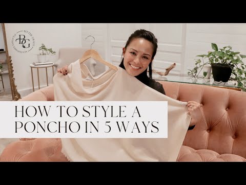 HOW TO STYLE A PONCHO IN 5 WAYS | BITTER GRACE
