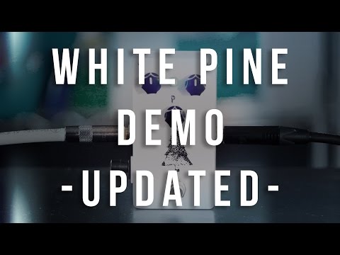 White Pine Demo (UPDATED)