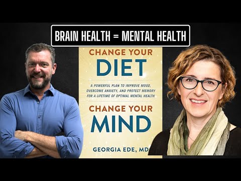 Best Diet to Improve Mental Health with Dr. Georgia Ede