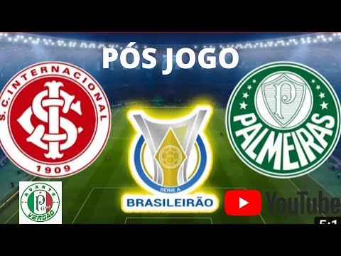 POS -JOGO :  Internacional 1x2 Palmeiras - Campeonato Brasileiro 2021
