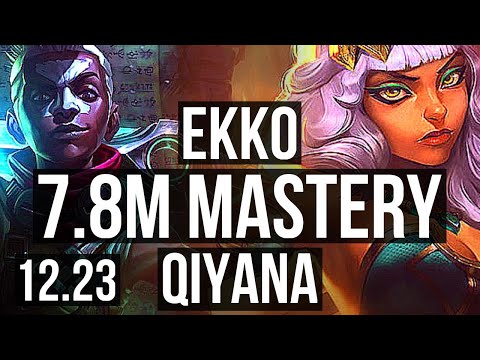 EKKO vs QIYANA (MID) | 7.8M mastery, 2200+ games, 7/2/5 | EUW Grandmaster | 12.23