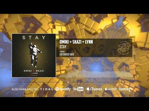 Omiki, Skazi &  Lynn - Stay (Extended Mix - Official Audio)