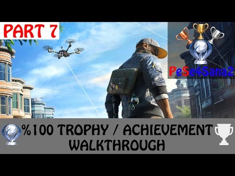 Watch Dogs 2 - All Trophies / Achievements Walkthrough - Platinium Run - Part 7