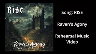Video Raven's Agony - Rise (Rehearsal Music Video)