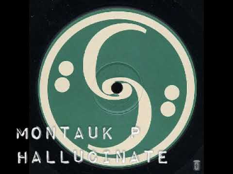 Montauk P ‎– Hallucinate