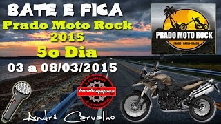 preview picture of video 'Prado Moto Rock 2015 - 5o dia da Trip'