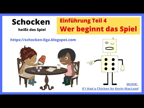 Schocken #4 Einfürung   Wer beginnt das Spiel