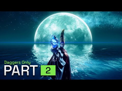 Elden Ring DAGGERS ONLY (AGAIN) Walkthrough Gameplay - Part 2