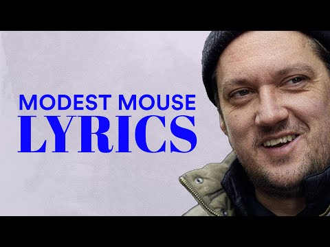 The philosophical lyrics of Modest Mouse