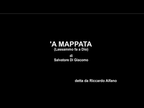 LASSAMMO FA A DIO ('A mappata) di Salvatore Di Giacomo