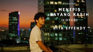 Download lagu Menepis bayang kasih - Rita Effendy ( Cover by Pahvinvio ) mp3 Download lagu Menepis bayang kasih - Rita Effendy ( Cover by Pahvinvio ) mp3