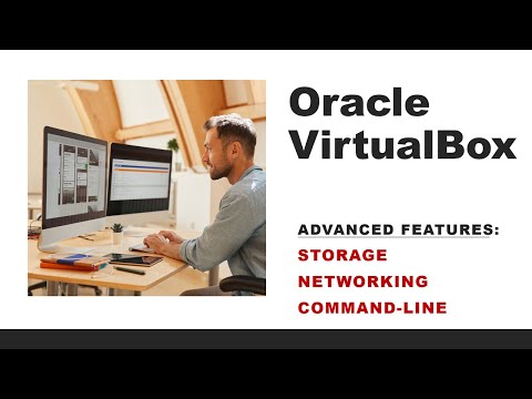, title : 'Oracle VirtualBox Advanced Features:  Storage Networking and Command-Line'