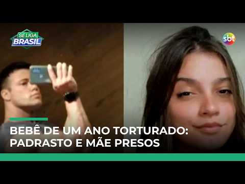 Bebê de 1 ano é torturado por quatro meses; mãe e padrasto são presos | #SeLigaBrasil
