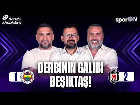 FENERBAHÇE-BEŞİKTAŞ MAÇ SONU CANLI | EMRE ZABUNOĞLU - ÜMİT KARAN - EMRE BOL