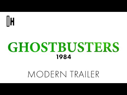 Ghostbusters 1984 | Modern Trailer