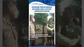 Nasib Oknum TNI di Sikka Ngamuk saat Ditegur Polisi karena Tak Pakai Helm, Tetap Diberi Sanksi