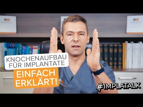 Implatalk - Knochenaufbau für Implantate für jeden verständlich erklärt!