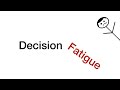 What Is Decision Fatigue? | Psychological Explanation & Solutions