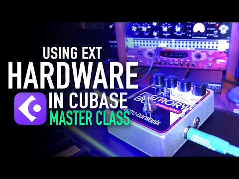 EXT HARDWARE IN CUBASE - MASTER CLASS