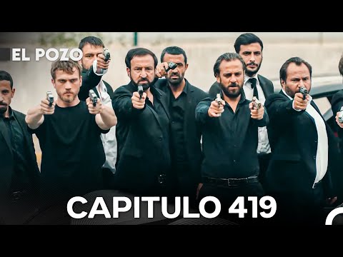 El Pozo Capitulo 419 - Doblado En Español