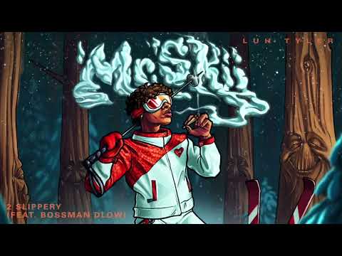 Luh Tyler - 2 Slippery (Feat. BossMan Dlow) [Clean]