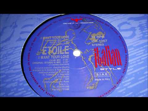 Etoile - I Want Your Love (Extended Version)