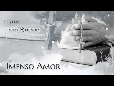 Imenso Amor - Jonny