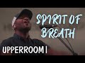 The Move Of Your Spirit Winds Of Refreshing Intercession UPPERROOM