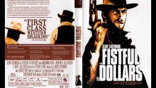 08 - A Fistful Of Dollars Suite - A Fistful of Dollars (Original Soundtrack)