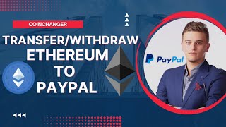 Transfer Ethereum to PayPal (ETH to PayPal)