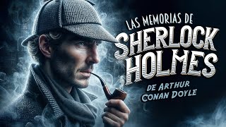 Las memorias de Sherlock Holmes
