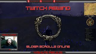 Twitch Rewind - ESO Dunmer Dragonknight Leveling