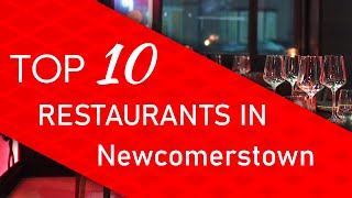 Top 10 best Restaurants in Newcomerstown, Ohio