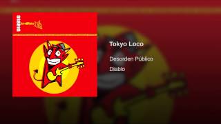 Tokyo Loco