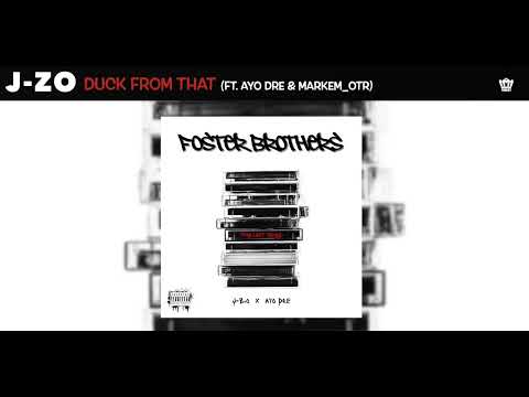 J-Zo - Duck From That ft. Ayo Dre & Markem_OTR(Official Audio)