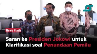 Saran ke Presiden Jokowi untuk Klarifikasi soal Penundaan Pemilu | Opsi.id