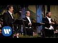 The Three Tenors in Concert 1994: "La donna è mobile" from Rigoletto