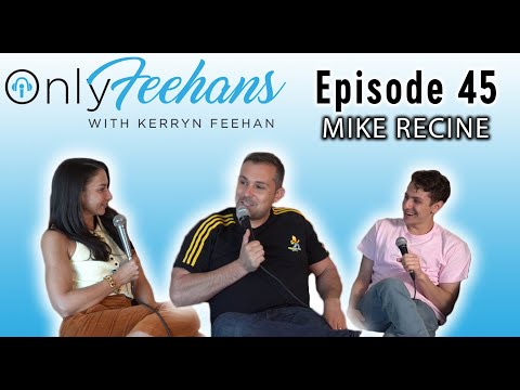 OnlyFeehans Ep. 45 - Mike Recine