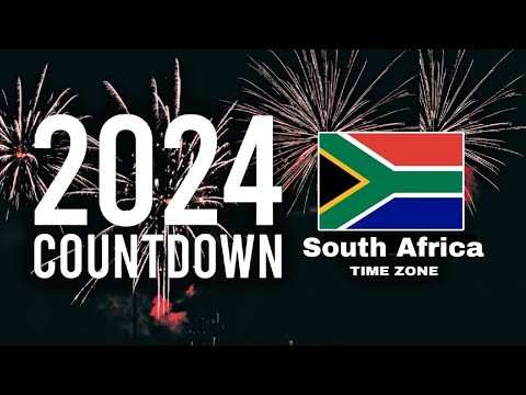 South Africa 2024 New year Countdown Live | SAST Time Zone