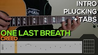Creed - One Last Breath Guitar Tutorial [INTRO + TABS]