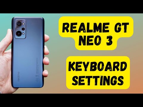 Realme Gt Neo 3 Keyboard Settings || Enable/Disable Keyboard sound