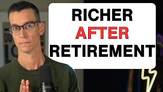 Why People Get Richer After Retirement