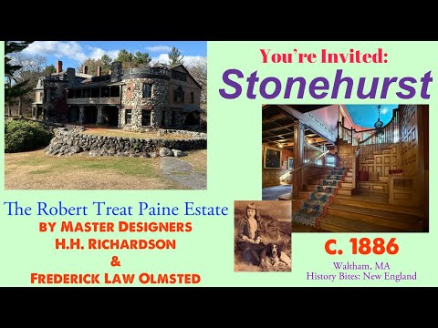 Open House: Stonehurst, c. 1886, by Master Designers Richardson & Olmsted- History Bites:New England