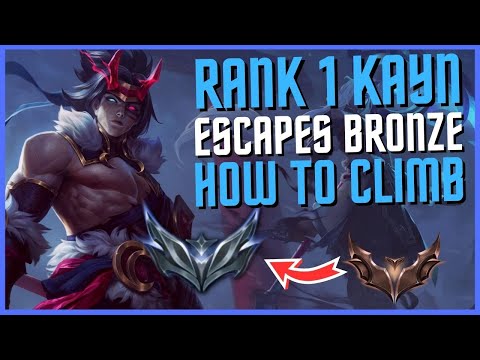 I TOOK MY KAYN INTO BRONZE 4 FOR THE SECOND TIME! RANK 1 KAYN VS ELO HELL! | UNRANKED TO CHALLENGER