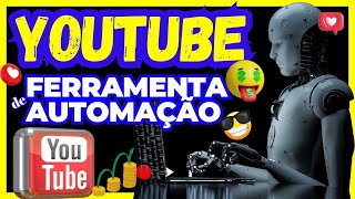 ? AUTOMAÇÃO YOUTUBE INTELIGÊNCIA ARTIFICIAL para YOUTUBE ? COMO AUMENTAR Seguidores no YOUTUBE