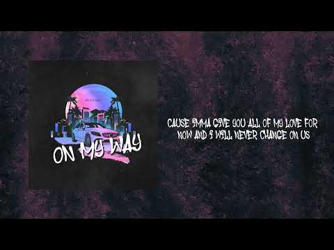 NELZ & Jaxx - On My Way (Official Lyric Video)