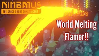 Nimbatus | The ULTIMATE Flame Thrower(s)!! | Closed Alpha Update!!