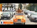 Guide to visiting Paris in winter [Top things to do in winter in Paris, France]