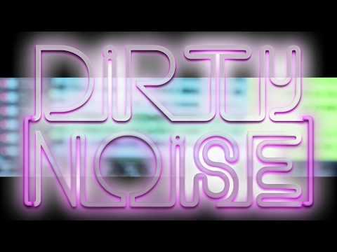 Dirty Noise Promo 2